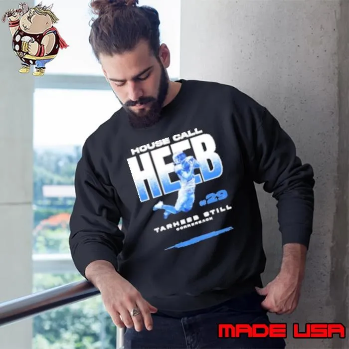 Tarheeb Still #29 Los Angeles Chargers house call Heeb Sweatshirt