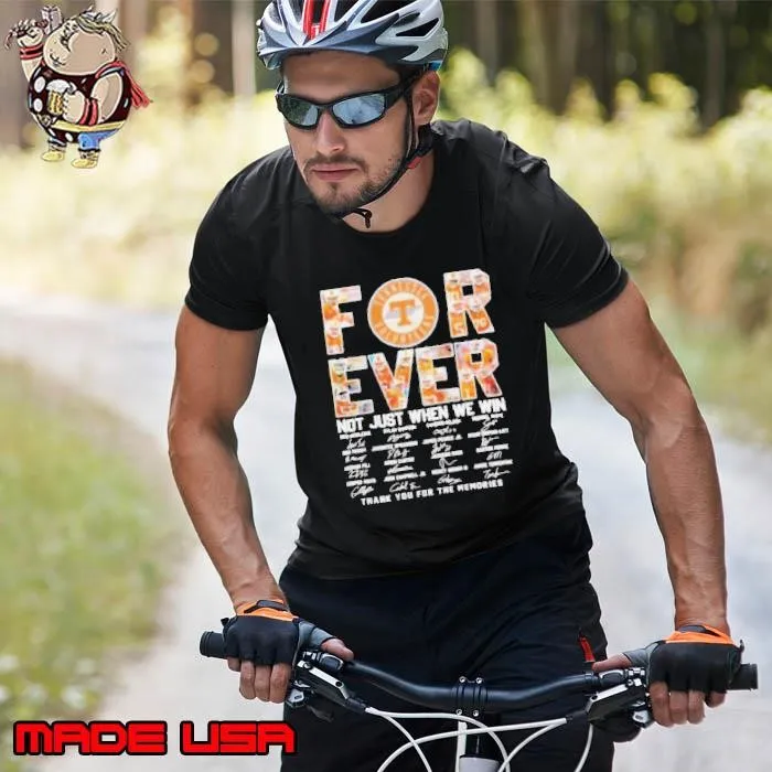 Tennessee Volunteers Football Forever Not Just When We Win Thank You Unisex