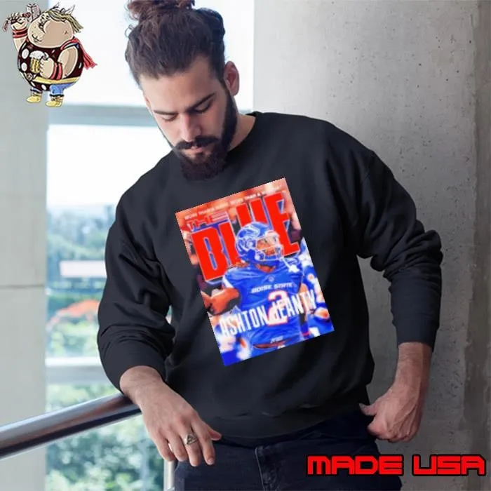 The Blue Ashton Jeanty Boise State Broncos more than a name more than a number Sweatshirt