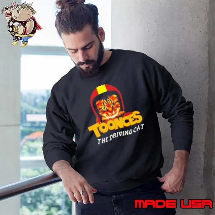 Toonces The Driving Cat Sweatshirt