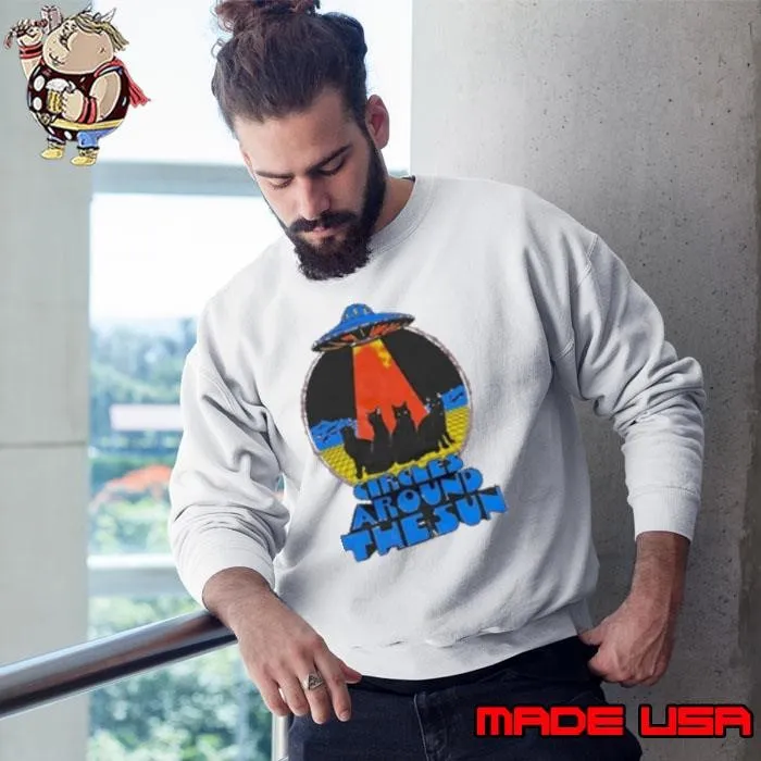 Circle Around The Sun Invasion Cats UFO Shirt