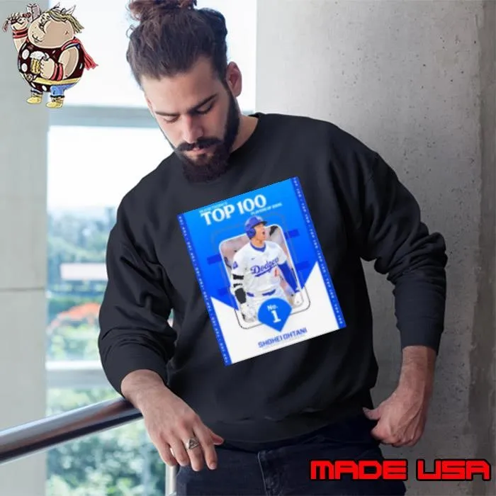 Poster MLB Network's Top 100 Players Of 2025 No 1 Shohei Ohtani Los Angeles Dodgers Sweatshirt