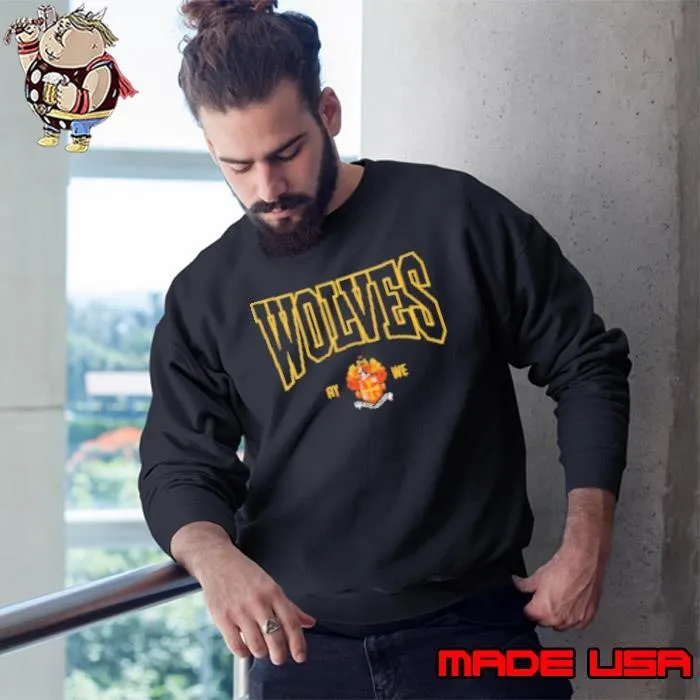 Wolves Ay we Sweatshirt