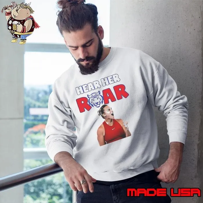 Aryna Sabalenka Hear Her Roar 2025 Sweatshirt