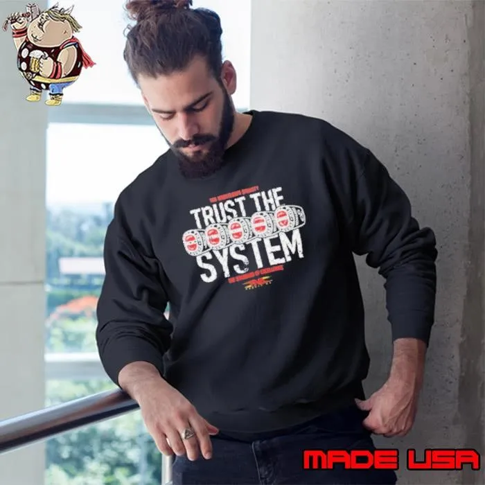 The System standard of excellence Sweatshirt