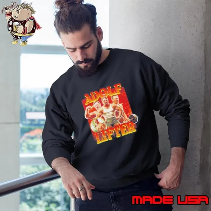 Adolf Lifter Bodybuilding Sweatshirt