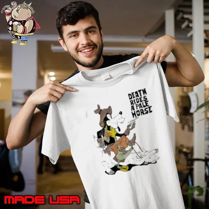 Death Rides A Pale Horse Goofy Unisex