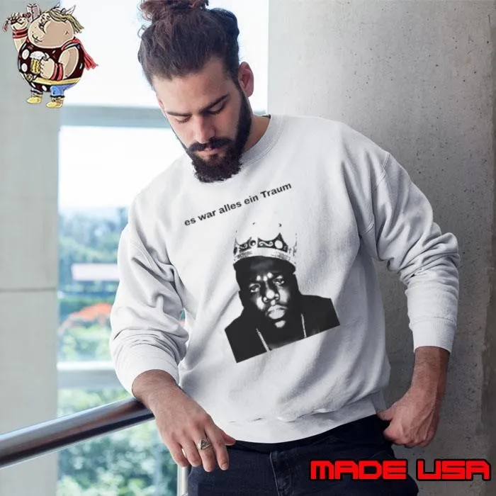 Es war alles ein traum shirt
