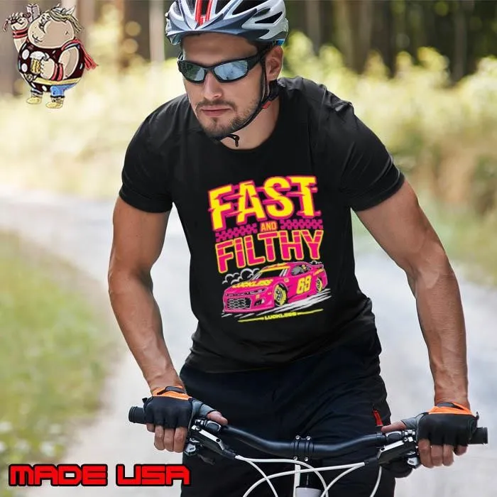 Fast And Filthy Luckless 69 Unisex