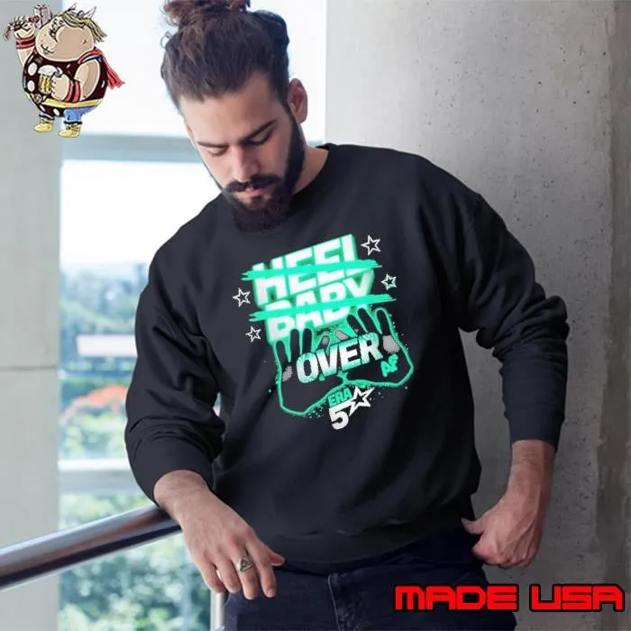 Heel baby over af era 5 star Sweatshirt