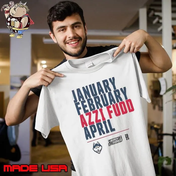 January february Azzi Fudd april UConn Huskies 2025 Unisex