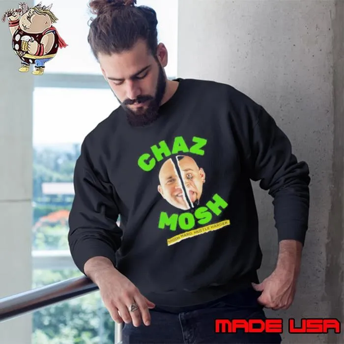 Mosh Hard Hustle Harder Sweatshirt