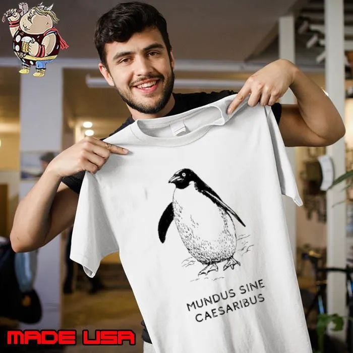 Mundus Sine Caesaribus Penguin Unisex