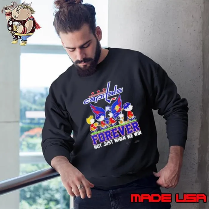 Peanuts Washington Capitals Forever Not Just When We Win Sweatshirt