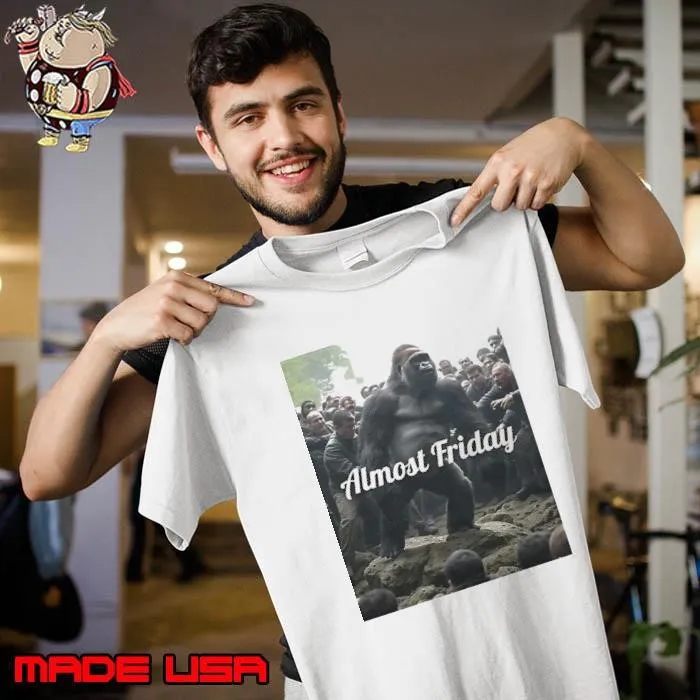 Gorilla Fight Almost Friday Unisex
