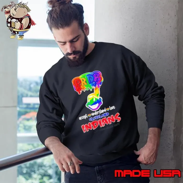 LGBT Pride accept understand love Cleveland Indians Sweatshirt