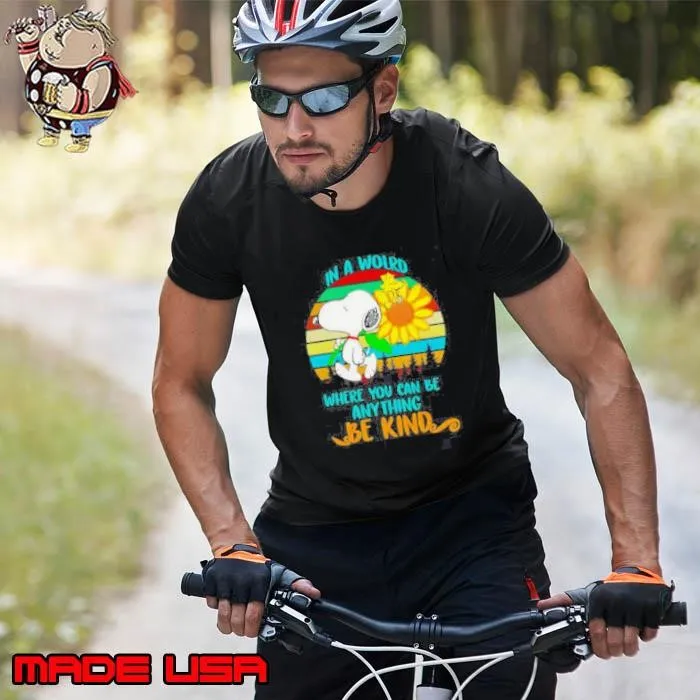 Snoopy Sunflower In A World Where You Can Be Anything Be Kind Retro Unisex