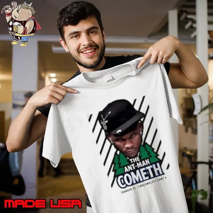 The Ant Man Cometh Thunder vs Timberwolves game 4 Unisex
