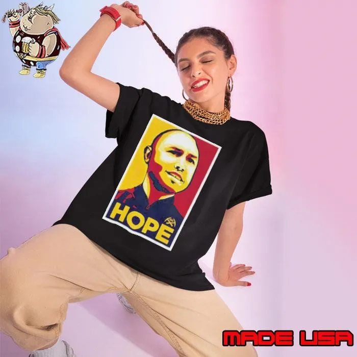 We Believe in Hope David Adelman Coach Denver Nuggets 2025 playoff NBA Ladies tee