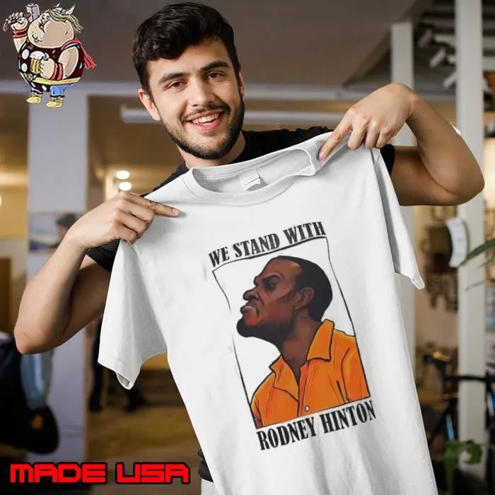 We stand with Rodney Hinton art Unisex