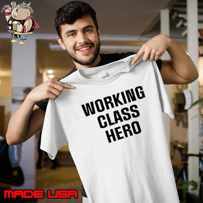 Working class hero Unisex