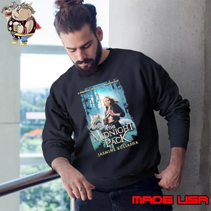 The midnight Pack Jasmine Kuliasha a werewolf romantic urban fantasy Sweatshirt