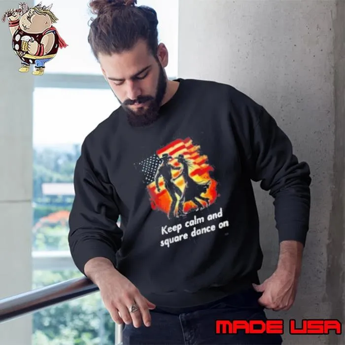 Keep Calm And Square Dance On American Zip Sweatshirt
