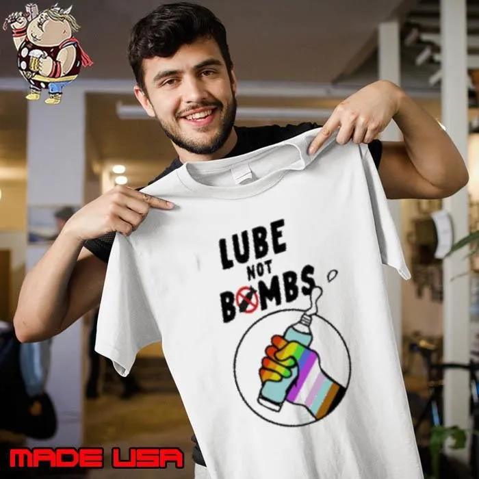 Lube not bombs Unisex
