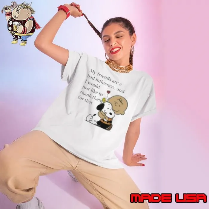 Snoopy Woodstock and Charlie Brown my friends are a bad influence Ladies tee
