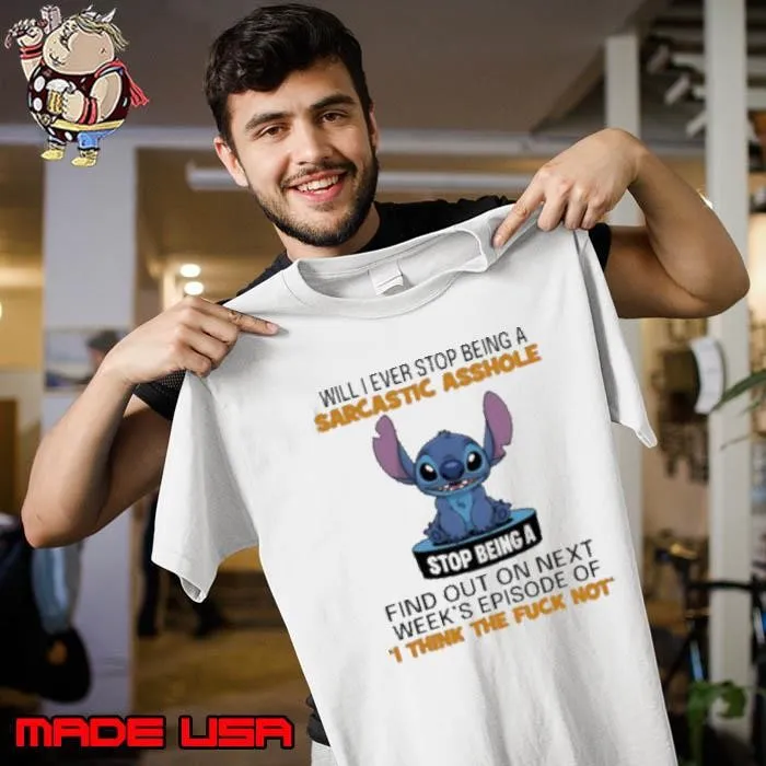 Stitch will I ever stop being a sarcastic asshole Unisex