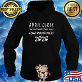 April girls the one where they were Quarantined 2020 shirt