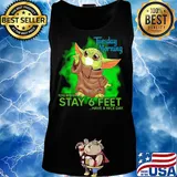 Baby yoda wear mask tuesday morning please remember stay 6 feet have a nice day s Tank top