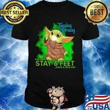 Baby yoda wear mask tuesday morning please remember stay 6 feet have a nice day shirt