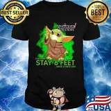 Baby yoda wear mask verizon please remember stay 6 feet have a nice day shirt