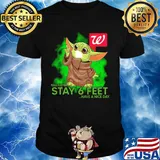 Baby yoda wear mask walgreens please remember stay 6 feet have a nice day shirt