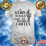 Cactus les soeurs folles font les meilleures tantes shirt