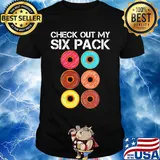 Check out my six pack donut shirt