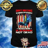 Chicken don’t mistake my kindness for weakness the beast in me is sleeping not dead usa flag shirt