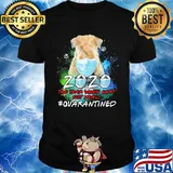 Dog 2020 the year when shit got real #quarantined mask shirt