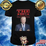 Donald trump the idiots are taking over star shirt