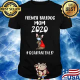 French Bulldog mask tattoo I love mom 2020 quarantined Shirt