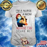 I'm a nurse and a mom nothing can scare me mask shirt