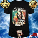 Joaquin phoenix joker ne jamais sous-estimer un homme qui est ne en janvier shirt