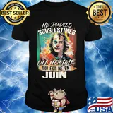 Joaquin phoenix joker ne jamais sous-estimer un homme qui est ne en juin shirt