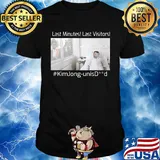 Last minutes last visitors #kimJong-unisDead shirt