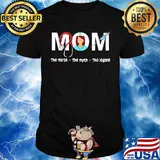 Mom the nurse the myth the legend shirt
