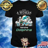 Never underestimate a woman who understands football who loves dolphins shirt