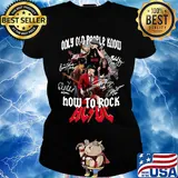 Only old people know how to rock acdc signatures s Ladies tee