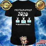Photographer 2020 quarantined camera covid-19 shirt