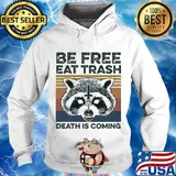 Raccoon Be free eat trash death is coming vintage s 13